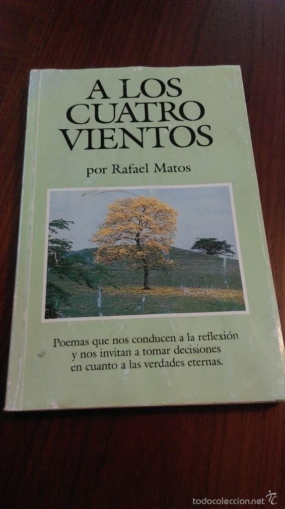 Libros de segunda mano: A los cuatro vientos. Rafael Matos - Foto 1