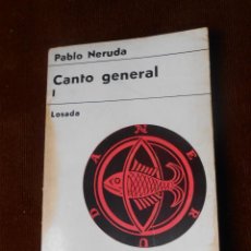 Libros de segunda mano: CANTO GENERAL I -PABLO NERUDA - 1968
