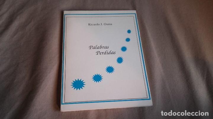 Libros de segunda mano: PALABRAS PERDIDAS .RICARDO J . OSMA - Foto 1