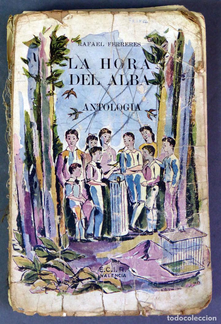 Libros de segunda mano: La Hora del Alba Rafael Ferreres Ed ECIR 1944