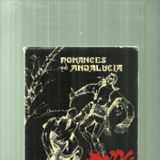 Libros de segunda mano: 1347.- ROMANCES DE ANDALUCIA-M.ALVAREZ LOPEZ-DEDICATORIA AUTOGRAFA