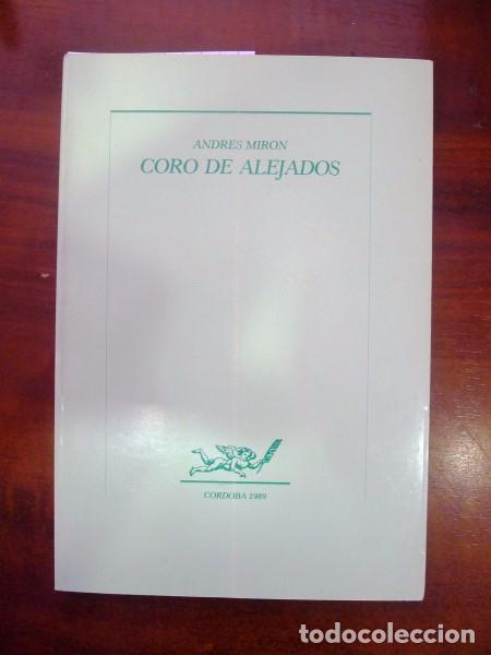 Libri di seconda mano: MIR&Oacute;N, Andr&eacute;s. Coro de Alejados : Compuesto en setenta y siete secuencias de varia lecci&oacute;n para loo