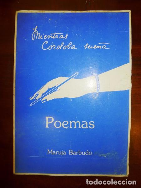 Second hand books: BARBUDO, Maruja. Mientras C&oacute;rdoba sue&ntilde;a : Poemas
