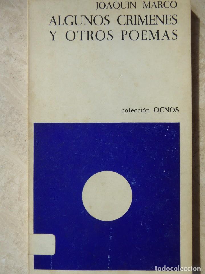 Second hand books: JOAQU&Iacute;N MARCO. ALGUNOS CR&Iacute;MENES Y OTROS POEMAS