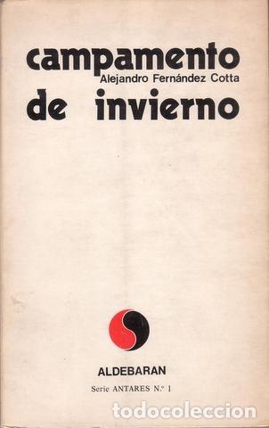 Libros de segunda mano: FERNANDEZ COTTA, ALEJANDRO: CAMPAMENTO DE INVIERNO - Foto 1