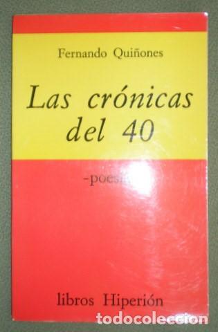 Libros de segunda mano: QUI&Ntilde;ONES, Fernando: Las cr&oacute;nicas del 40 - Foto 1