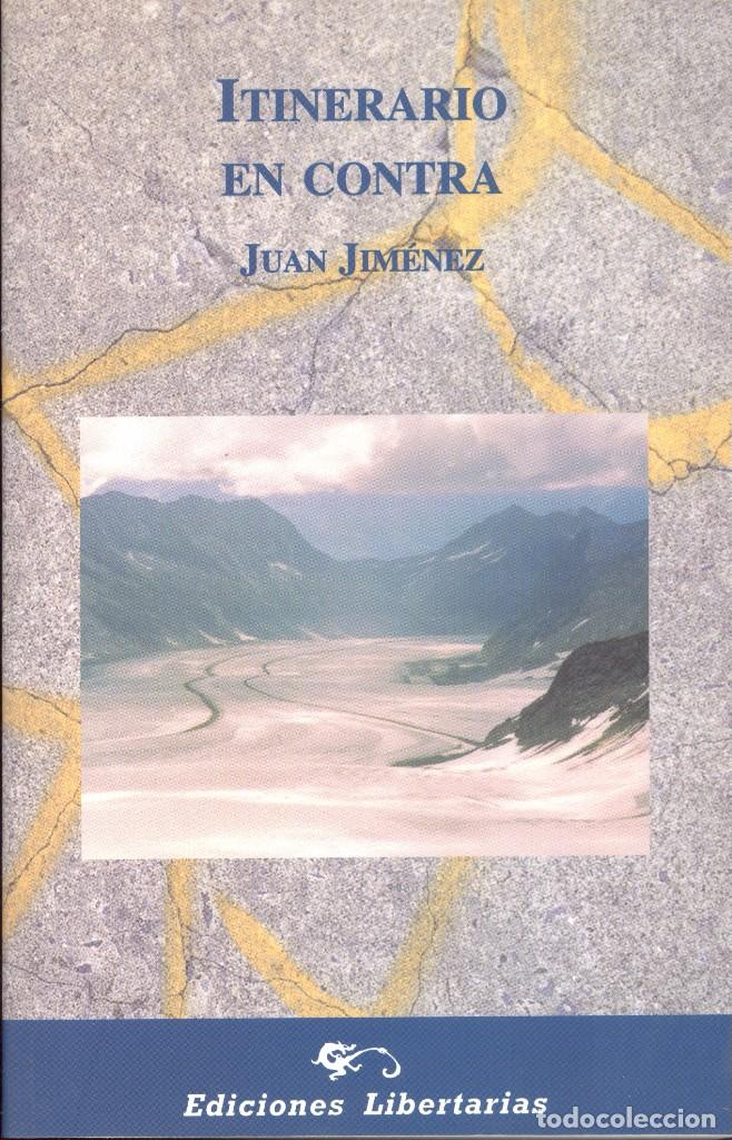 Livres d'occasion: ITINERARIO EN CONTRA - JUAN JIM&Eacute;NEZ