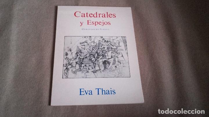 Libri di seconda mano: CATEDRALES Y ESPEJOS . EVA THAIS .DEDICATORIA AUTOGRAFA . ED 1985 HONDURAS