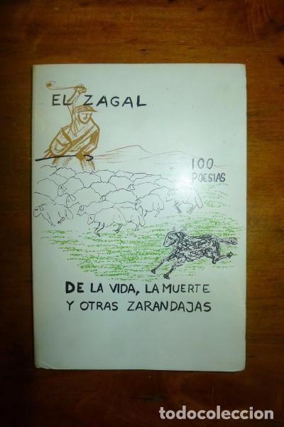 Second hand books: ZAGAL, El. 100 poes&iacute;as : De la vida, la muerte y otras zarandajas