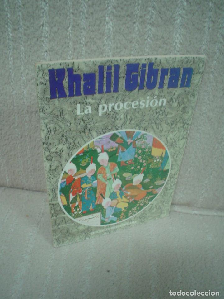 Libros de segunda mano: KHALIL GIBRAN: LA PROCESI&Oacute;N - Foto 1