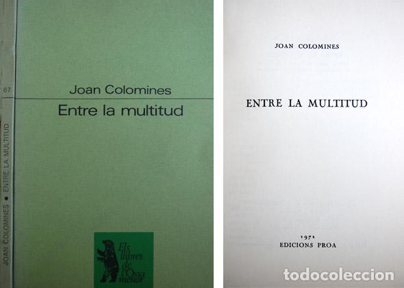 Libros de segunda mano: COLOMINES, Joan.  Entre la multitud.  1971. - Foto 1