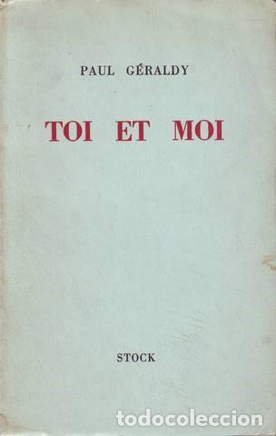 Libros de segunda mano: GERALDY, PAUL: TOI ET MOI - Foto 1
