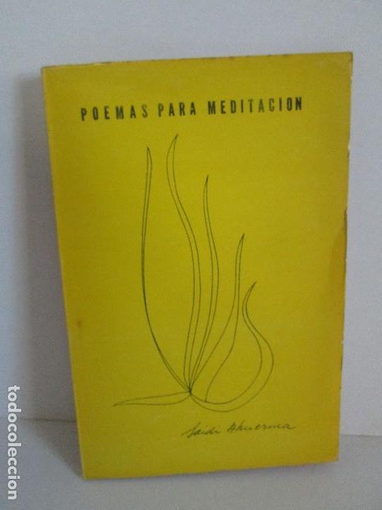 Libri di seconda mano: POEMAS PARA MEDITACION. SAIDI AHUERMA. EDITORIAL ORION. 1976. VER FOTOGRAFIAS ADJUNTAS