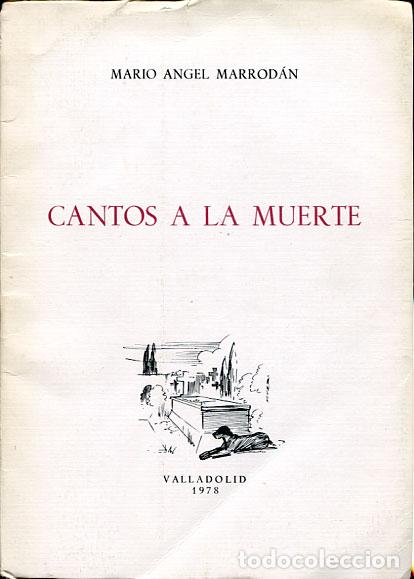 Libros de segunda mano: Marrod&aacute;n, Mario &Aacute;ngel: Cantos a la muerte - Foto 1