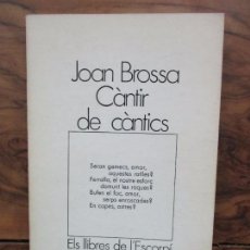 Libros de segunda mano: CÀNTIR DE CÀNTICS. JOAN BROSSA. 1972. PRIMERA EDICIÓ.