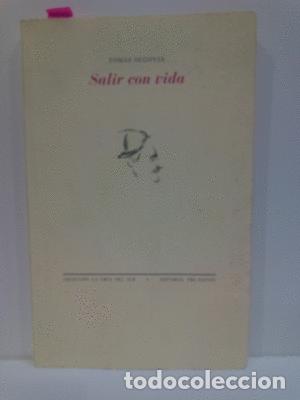 Libros de segunda mano: SALIR CON VIDA - SEGOVIA, TOM&Aacute;S - Foto 1