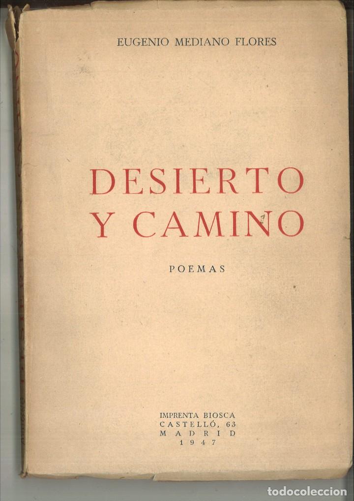 Libri di seconda mano: DESIERTO Y CAMINO. POEMAS. Eugenio Mediano Flores