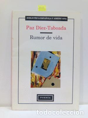 Libros de segunda mano: RUMOR DE VIDA - PAZ D&Iacute;EZ- TABOADA - Foto 1