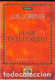 Libros de segunda mano: la voz en el desierto,luis lorente - Foto 1