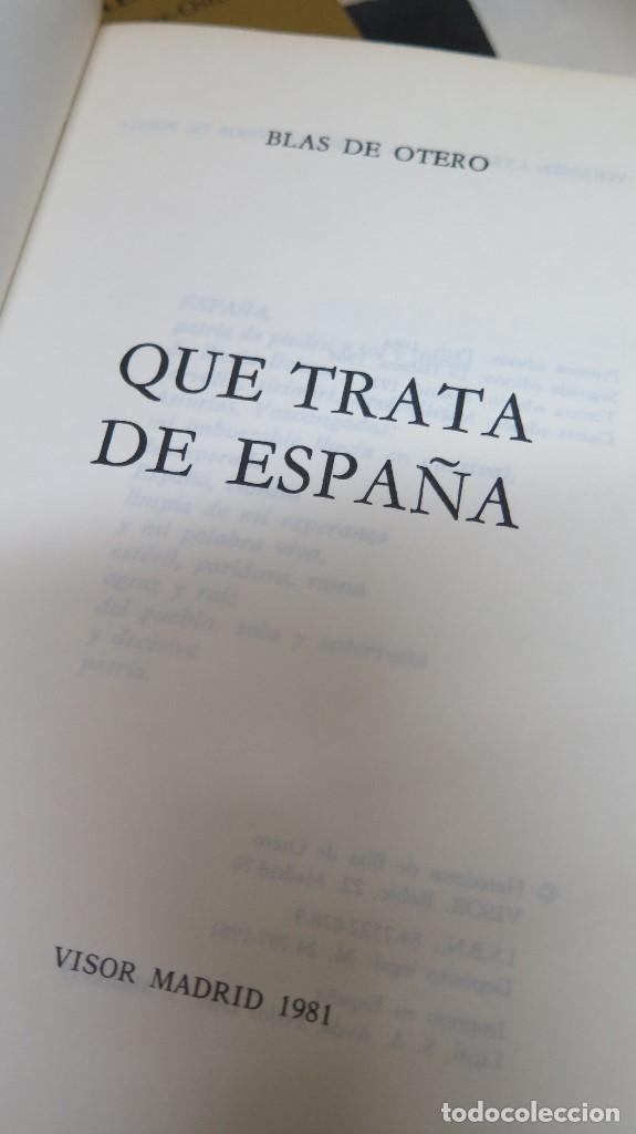 Libros de segunda mano: QUE TRATA DE ESPA&Ntilde;A. BLAS DE OTERO - Foto 2