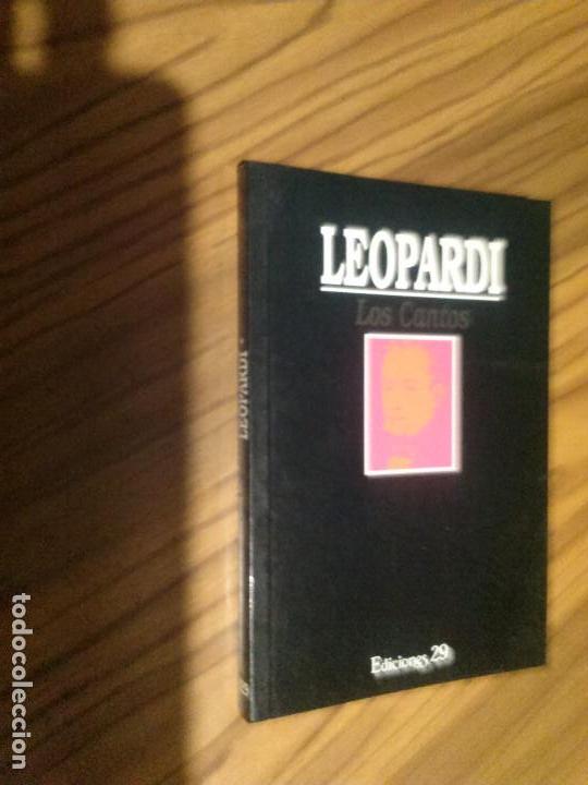 Libros de segunda mano: LOS CANTOS. LEOPARDI. EDICIONES 29. R&Uacute;STICA. BUEN ESTADO. - Foto 1