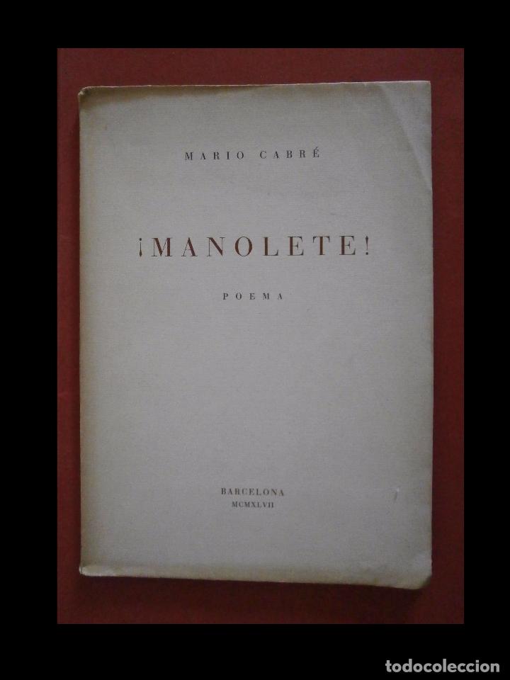 Libros de segunda mano: Manolete. Poema. Mario Cabr&eacute; - Foto 1