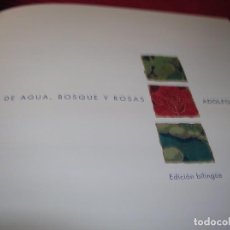 Libros de segunda mano: VERSOS DE AGUA,BOSQUE Y ROSAS .ADOLFO DOMINGUEZ .EDICIÓN ESPECIAL PARA MYRURGIA. Lote 89444320