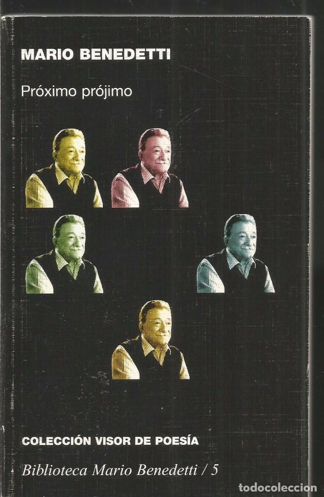Libros de segunda mano: MARIO BENEDETTI. PROXIMO PROJIMO. VISOR - Foto 1
