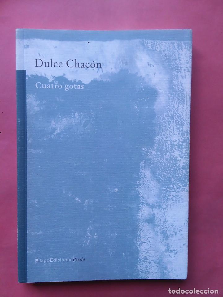 Dulce Chacon Cuatro Gotas 03 Eliago Ediciones Vendido En Venta Directa