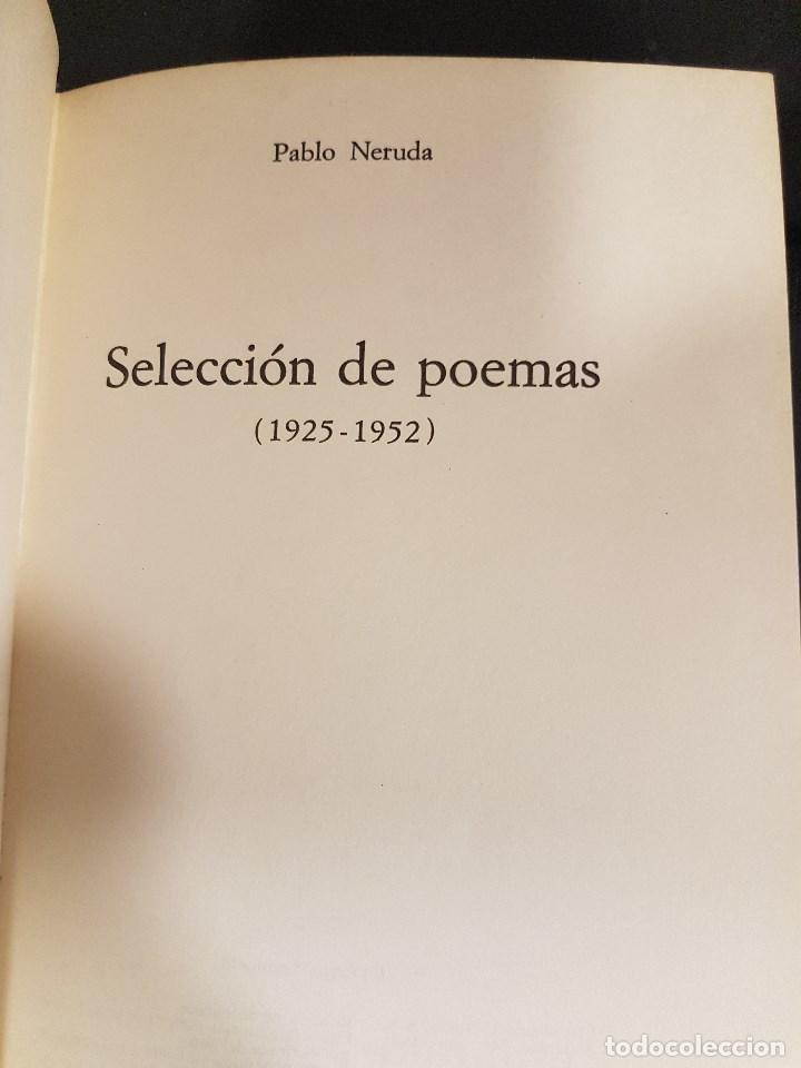 Libros de segunda mano: PABLO NERUDA,SELECCI&Oacute;N DE POEMAS 1925-1952 - Foto 1
