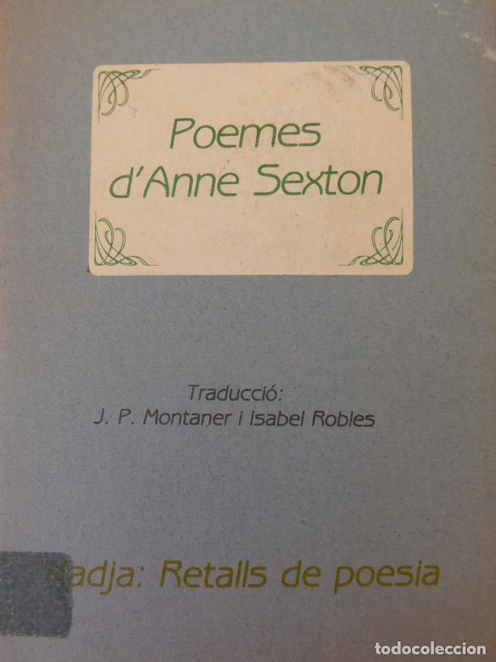 Libri di seconda mano: POEMES D'ANNE SEXTON. Trad: J. P&eacute;rez Montaner e I. Robles.