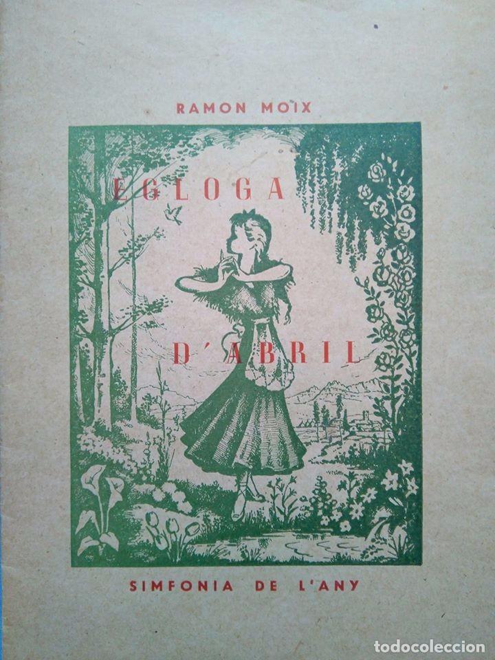 Libros de segunda mano: Ramon Moix: Egloga dabril. Simfonia de lany. - Foto 1