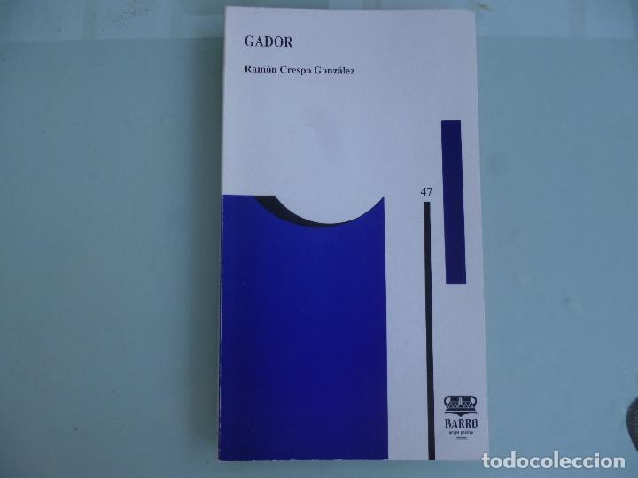 Libri di seconda mano: Gador Ramon Crespo Gonzalez Grupo poetico Barro