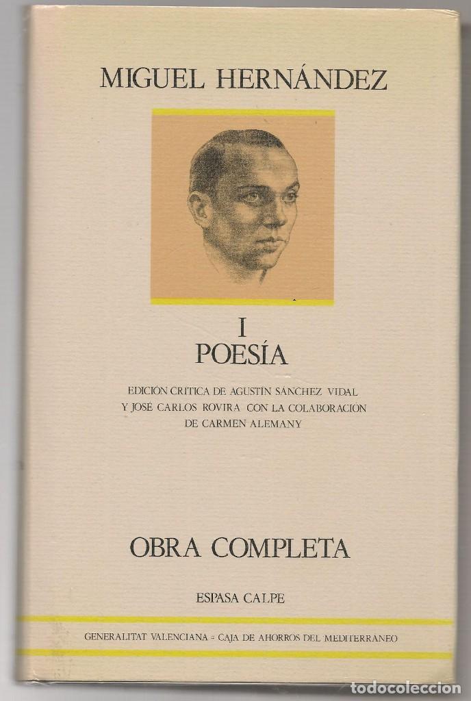 Libros de segunda mano: HERNANDEZ,Miguel ,OBRA COMPLETA I POESIA ,1993