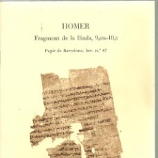 Libros de segunda mano: ROCA-PUIG, RAMON. HOMER, FRAGMENT DE LA ILÍADA IX, 696 - X, 3. CON FIRMA AUTÓGRAFA DEL AUTOR.