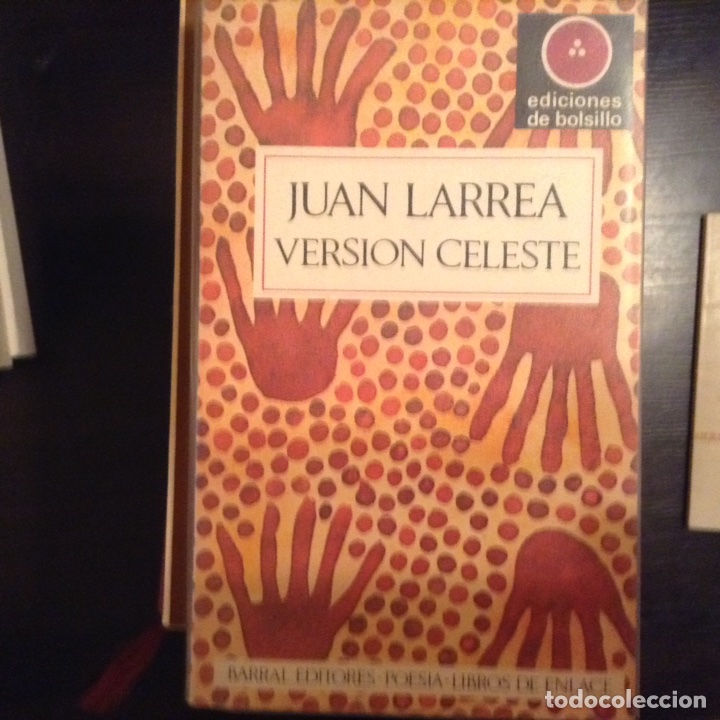 Libros de segunda mano: Versi&oacute;n celeste. Juan Larrea 1&ordf; edic. 1.970 - Foto 1