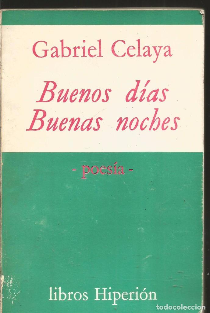 Dedicatoria Autor Gabriel Celaya Buenos Dias B Verkauft Durch Direktverkauf 99888255