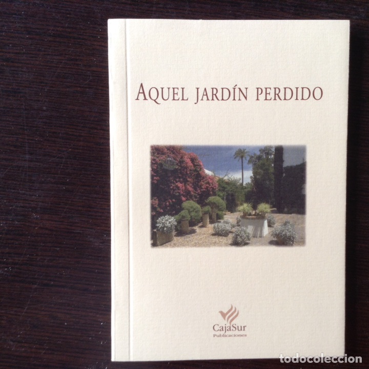 Libros de segunda mano: Aquel jard&iacute;n perdido - Foto 1