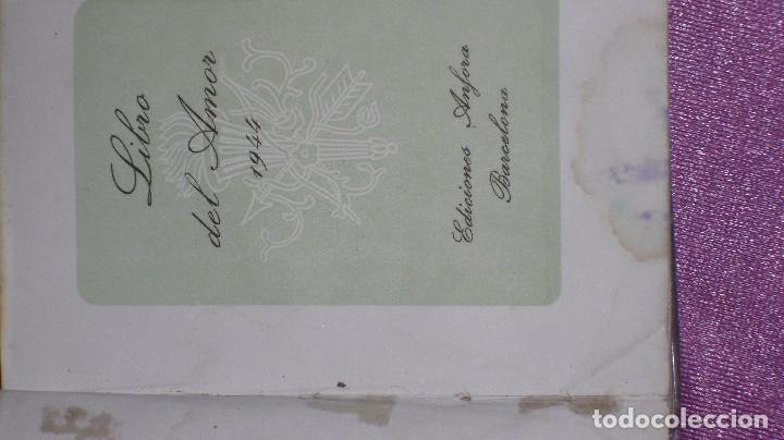 Libros de segunda mano: LIBRO DEL AMOR 1944  EDICIONES ANFORA - - Foto 7