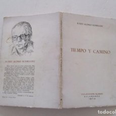 Libros de segunda mano: ELISEO ALONSO RODRÍGUEZ. TIEMPO Y CAMINO. RM83813. 