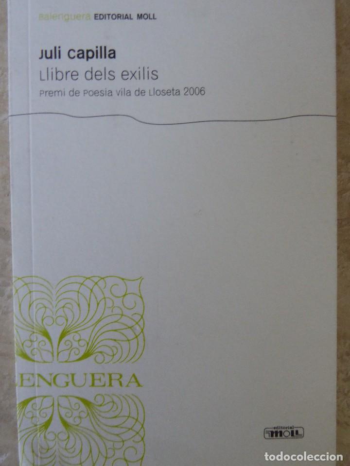 Second hand books: JULI CAPILLA - LLIBRE DELS EXILIS. PREMI DE POESIA LLOSETA 2006