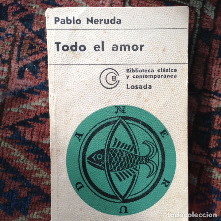 Libros de segunda mano: Todo el amor. Pablo Neruda - Foto 1