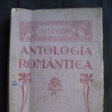 Libros de segunda mano: ANTOLOGIA ROMANTICA ( 1887 - 1914 ) - LUIS G. URBINA - EDITOR ARALUCE. . Lote 105999439