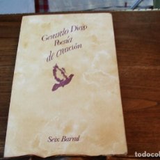 Libros de segunda mano: GERARDO DIEGO. POESÍA DE CREACIÓN. SEIX BARRAL 1980. 12,5X19.5CM.. Lote 111185647