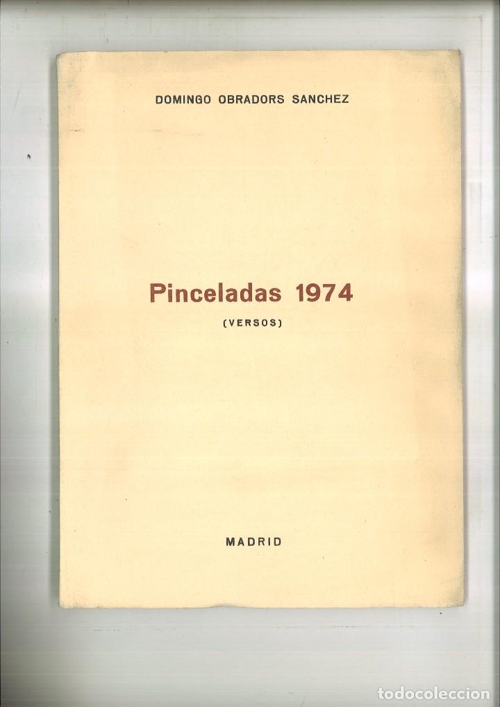 Libri di seconda mano: PINCELADAS 1974 (VERSOS). Domingo Obradors S&aacute;nchez