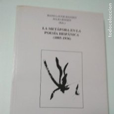Libros de segunda mano: LA METÁFORA EN LA POESÍA HISPÁNICA (1885-1936) HANS LAUGE JULIO JENSEN ALFAR - 1998. Lote 112752919