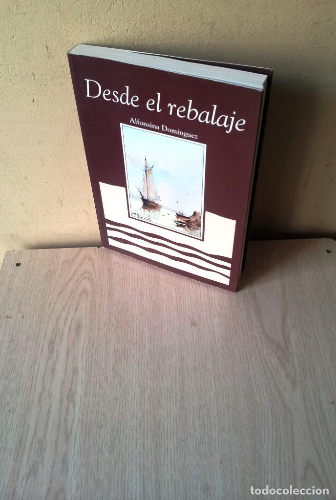 Gebrauchte B&uuml;cher: ALFONSINA DOMINGUEZ - DESDE EL REBALAJE - M&Aacute;LAGA 2000 - FIRMADO POR LA AUTORA