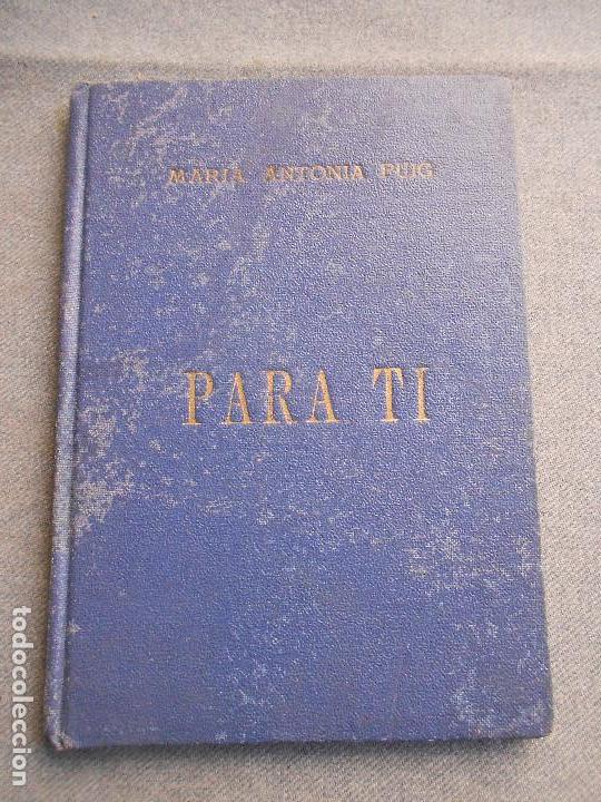 Libros de segunda mano: PARA TI - Foto 1