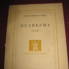 Libros de segunda mano: MANUEL BERTRAN I ORIOLA. QUARESMA. POEMES. PUBL. LA REVISTA 1949. AMPLIA DEDICATORIA MANUSCRITA.. Lote 113237747
