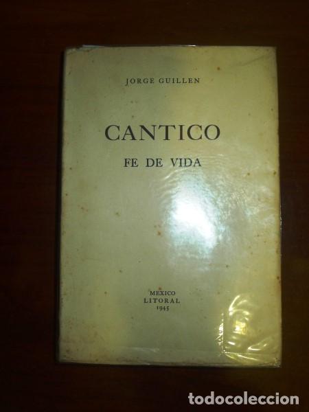 Libros de segunda mano: GUILL&Eacute;N, Jorge. C&aacute;ntico : Fe de vida - Foto 1